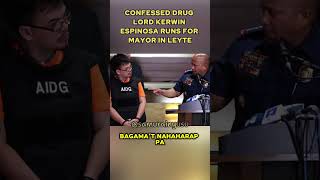 CONFESSED DRUG LORD KERWIN ESPINOSA RUNS FOR MAYOR IN LEYTE [upl. by Cock]