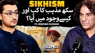 The Untold History of Sikhism  Facts you must know  Ft Zeeshan Hussain  Suno Digital [upl. by Enyawad]