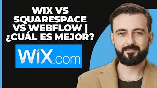 Wix Vs Squarespace Vs Webflow  ¿Cuál es mejor [upl. by Ruzich]