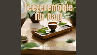 Teezeremonie für Dani [upl. by Sherborne]