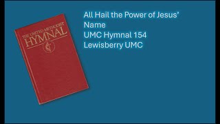 154 All Hail The Power of Jesus Name [upl. by Athalie]