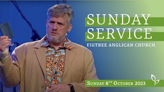 Figtree Anglican Church  10am Service  8th October 2023 [upl. by Inafets]