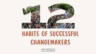 12 Habits of Successful Changemakers [upl. by Ael]