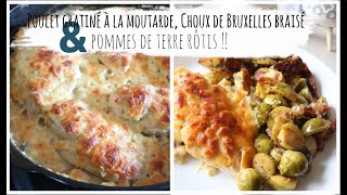 Recettes  Poulet gratiné à la moutarde Choux de Bruxelles braisés et pommes de terre rôtis [upl. by Rosemonde]