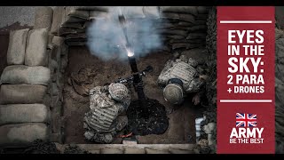 Mortars and Drones  The Parachute Regiment  British Army [upl. by Ennasirk]