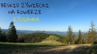 Beskid Żywiecki  Rysianka na rowerze [upl. by Aloisia]