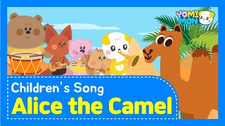 Alice the Camel  Yomimon Kids Songs Super Simple Songs for Children [upl. by Gerkman949]