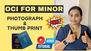 Passport Photo amp Thumbprint For Fresh OCI Application for Minor from USA  Tutorial 2 [upl. by Gunzburg]