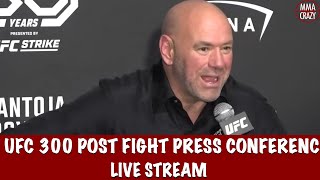 UFC 300 Pereira vs Hill Post Fight Press Conference Live Stream [upl. by Rawlinson]