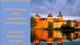 Gosta Nystroem Violin Concerto 1957 Berglund [upl. by Akeme]