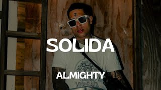 Solida  Almighty Letra solida como un bloque [upl. by Adnolat456]