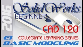 E1 SolidWorks 2016  Basic Modeling Tutorial wTraining Guide [upl. by Ahsinev365]