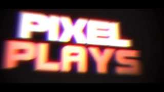 Intro for PixelPlays  by murdy [upl. by Aicilaanna]