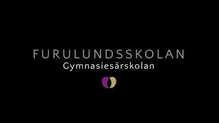 Gymnasiesärskolan Furulundsskolan [upl. by Nylatsirhc]