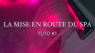 MISE EN ROUTE DU SPA TUTO 1 [upl. by Birmingham94]