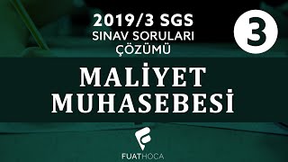 SGS 20193 Maliyet Muhasebesi Sınav Soru Çözümü 3 [upl. by Atiuqehs]