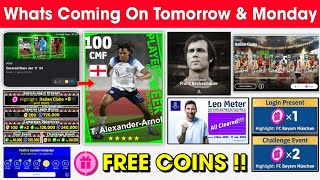 What Is Coming On Tomorrow amp Next Monday In eFootball 2024 Mobile  Tomorrow Potw amp Free Coins 🤩🔔 [upl. by Pillyhp]