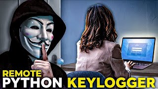 Warning Python Remote Keylogger this is really too easy [upl. by Arratoon]