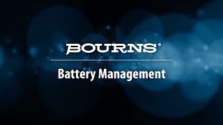 Bourns Battery Management [upl. by Hyde]