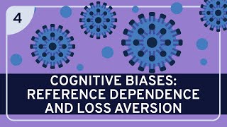 CRITICAL THINKING  Cognitive Biases Reference Dependence and Loss Aversion HD [upl. by Dachi90]