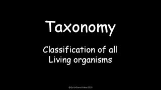 Taxonomy  Classification of Organism [upl. by Gary]