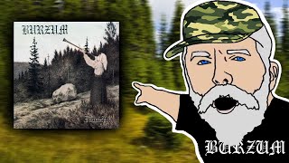 when you discover burzum [upl. by Neeuq446]