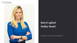 InterCapital Dollar Bond mjesečni komentar 092021 [upl. by Wanyen]