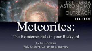 Meteorites The Extraterrestrials in Your Backyard  part 1 of 3 [upl. by Fariss182]