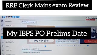 My IBPS PO Prelims Dateamp Shift🎯 About RRB Clerk Mains exam ReviewShare yours rbi ibpspo sbi [upl. by Repinuj100]