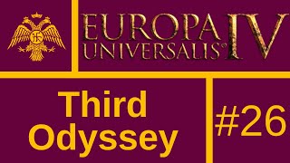 Lets Play EU4 Third Odyssey 26 [upl. by Mamie921]