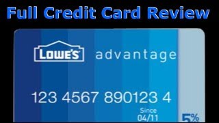 Credit Card Review Lowes Advantage Credit Card [upl. by Alon]