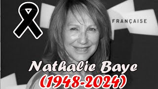 🔆 16h54 La célèbre actrice Nathalie Baye est décédée à lâge de 76 ans [upl. by Reinnej]