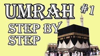 Umrah ✔️ Step by Step Guide  2017 HD  RepUrDeen [upl. by Eelarol]