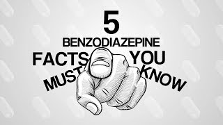 5 Facts about Benzodiazepines You Must Know  Drug Facts You Never Knew  Detox to Rehab [upl. by Sakhuja]