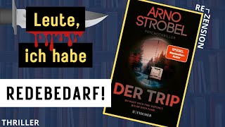 Arno Strobel  Der Trip  Rezension  Endlich wieder 5 ⭐️ [upl. by Graehl]