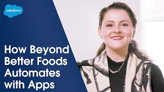 My AppExchange Story  How Beyond Better Foods Automates with Apps [upl. by Geno342]