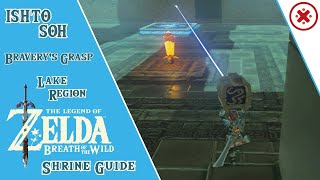 GUIDE Ishto Soh Shrine Braverys Grasp Legend of Zelda Breath of the Wild [upl. by Nnaharas49]