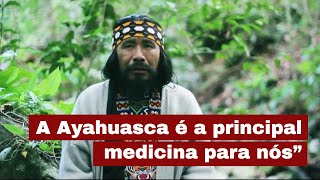 A Ayahuasca Indígena  Povo Huni Kuin [upl. by Burrell]