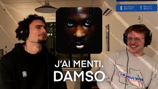 Première écoute de JAI MENTI de DAMSO MAIS QUEL PROJET   Rediffusion [upl. by Madelyn]