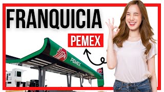 Franquicia Pemex ⭐ ¿Cuánto cuesta una poner una gasoliería de mi franquicia PEMEX ✅ [upl. by Ecyob]