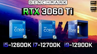 RTX 3060 Ti  i5 12600K vs i7 12700k vs i9 12900k  Benchmark  Test in 6 Games [upl. by Vlad514]