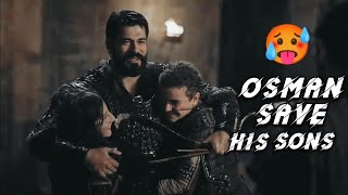 🥵 osman save his sons  osman bey angry mood 💥 osman save orhan amp Alauddin ⚡ [upl. by Duaner]