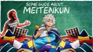 Some Guide About Meitenkun A KOF Character Guide [upl. by Gravante]