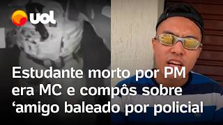 Estudante de medicina morto pela PM em SP compôs música sobre amigo baleado por policial ouça [upl. by Aidyn38]