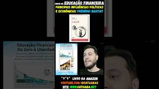 FRÉDÉRIC BASTIAT e suas Influências Políticas e Econômicas [upl. by Bernardi]