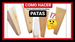 COMO hacer PATAS🦶para MESA ratona de pallets FÁCIL Y RÁPIDO🚀2020 [upl. by Bohon935]