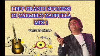 I PIU GRANDI SUCCESSI DI CARMELO ZAPPULLA MIX 1 [upl. by Joette]