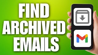 How to Find Archived Emails in Gmail App on iPhone 2024 [upl. by Lib]