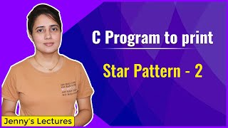 Star Pattern 2  Printing Pattern in C  C Programming Tutorials [upl. by Ahsirt]