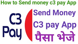 How to Send Money c3pay app  Can I transfer money from C3 [upl. by Sadnak510]